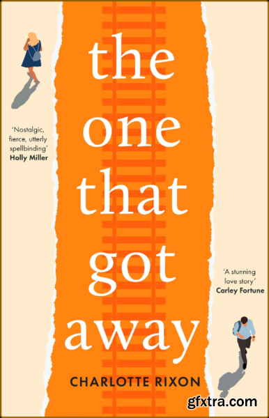 The One That Got Away - Charlotte Rixon