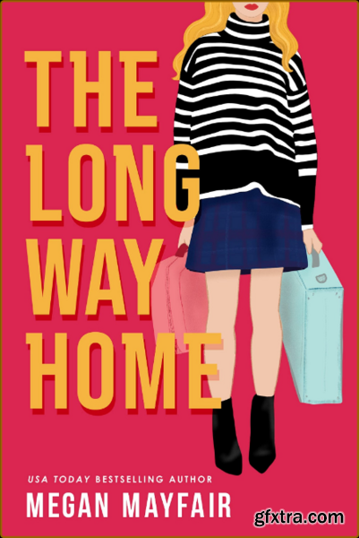 The Long Way Home - Megan Mayfair