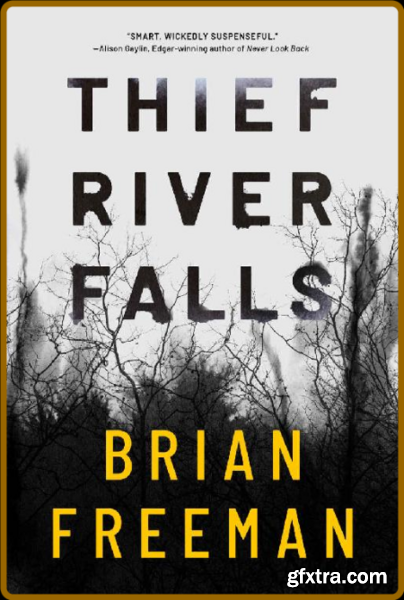 Thief River Falls by Brian Freeman