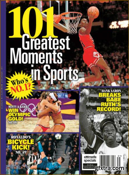 101 Greatest Moments in Sports – January 2023