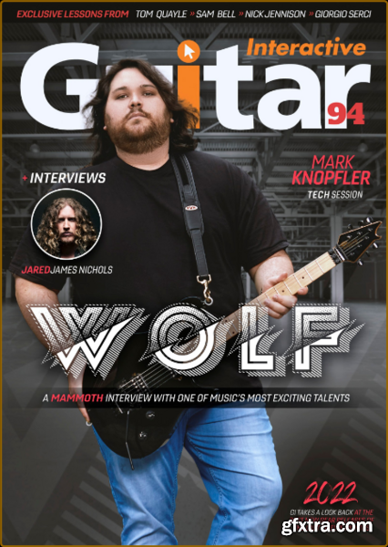 Guitar Interactive - Issue 94 2022