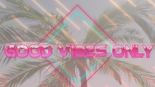 Videohive - Animation of the words good vibes only in pink with diamond and moving lines over sunlit palm tree - 43356079 - 43356079