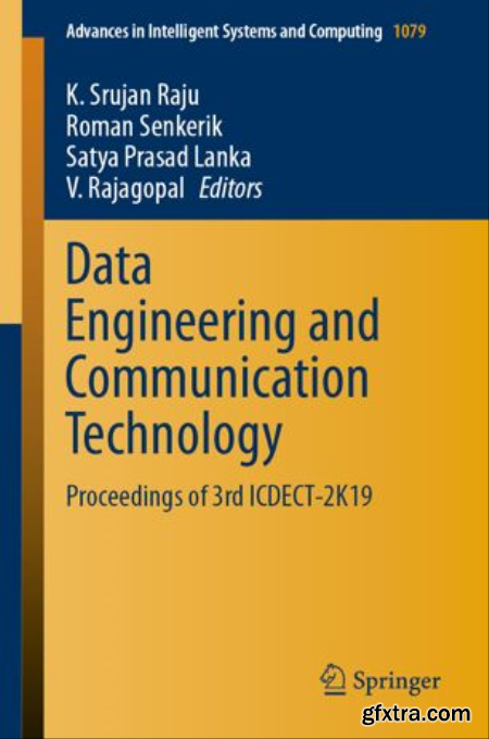 Data Engineering and Communication Technology Proceedings of 3rd ICDECT-2K19