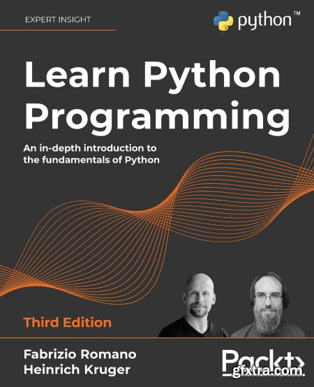 Learn Python Programming An in-depth introduction to the fundamentals of Python, 3rd Edition