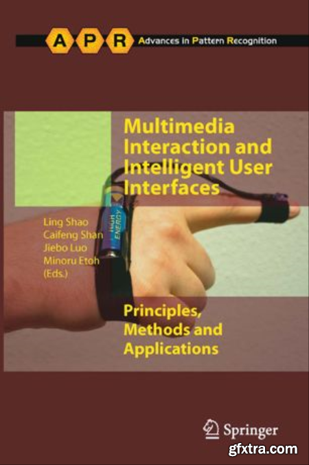 Multimedia Interaction and Intelligent User Interfaces Principles, Methods and Applications (EPUB)