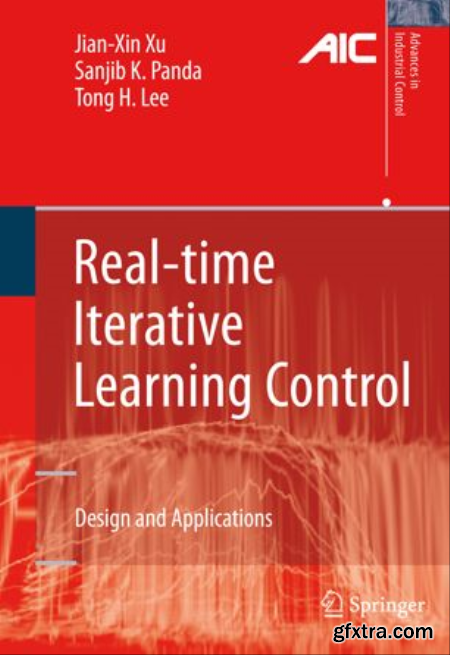 Real-time Iterative Learning Control Design and Applications