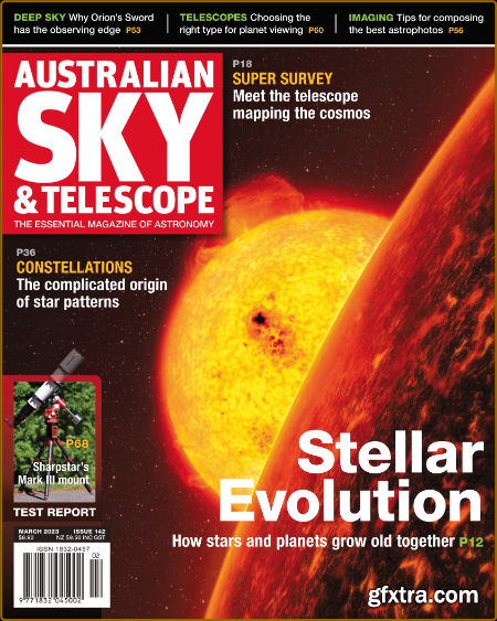 Australian Sky & Telescope - March 2023