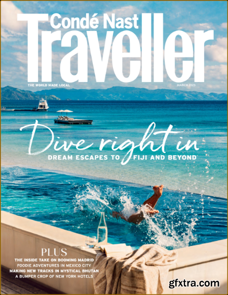 Conde Nast Traveller UK - March 2023