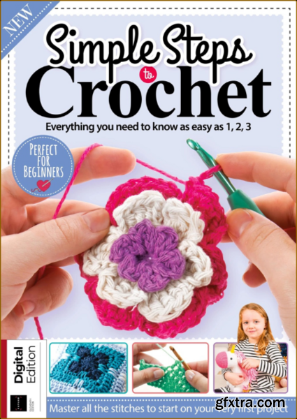 Simple Steps to Crochet - 11th Edition - February 2023