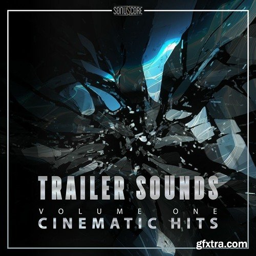 Sonuscore Trailer Sounds Vol 1 - Cinematic Hits