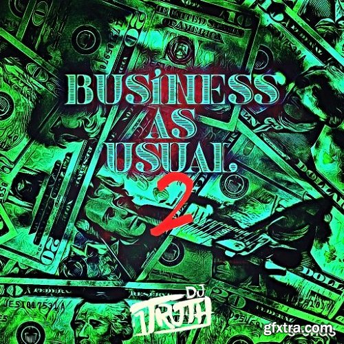 DJ 1Truth Business As Usual 2