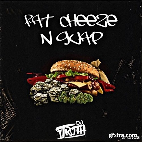 DJ 1Truth Fat Cheeze N Guap