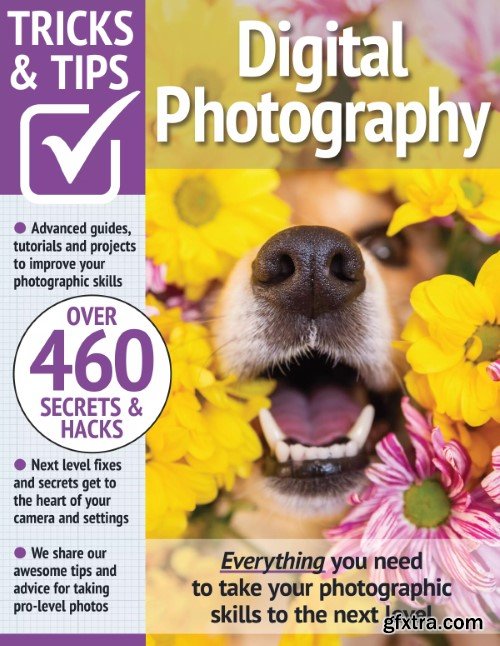 Digital Photography Tricks and Tips - 13th Edition, 2023