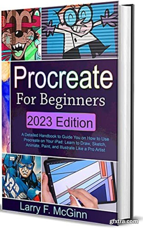 Procreate For Beginners: 2023 Edition