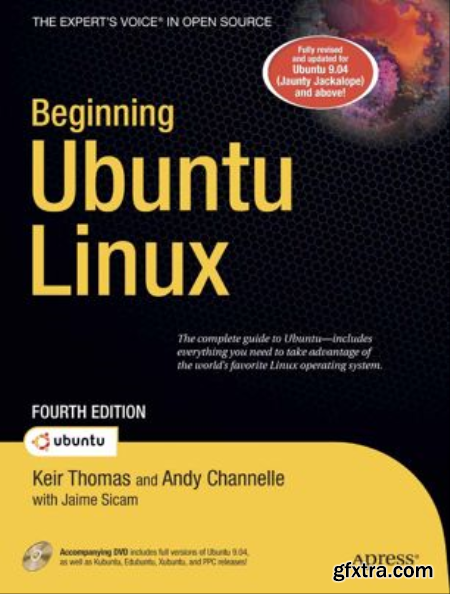 Beginning Ubuntu Linux From Novice to Professional, Fourth Edition