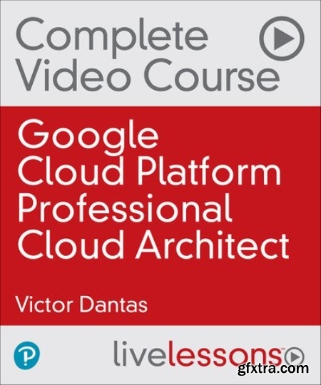 Google Cloud Platform Professional Cloud Architect