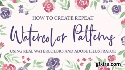 How to Create Repeat Watercolor Patterns In Adobe Illustrator