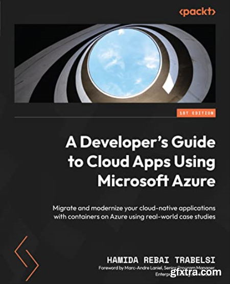 A Developer\'s Guide to Cloud Apps Using Microsoft Azure