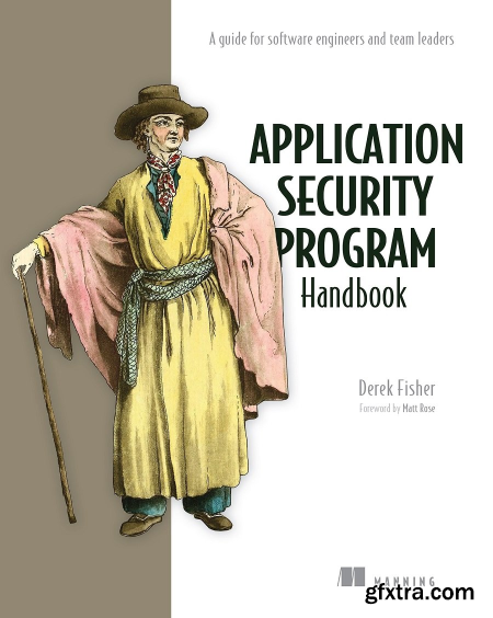 Application Security Program Handbook