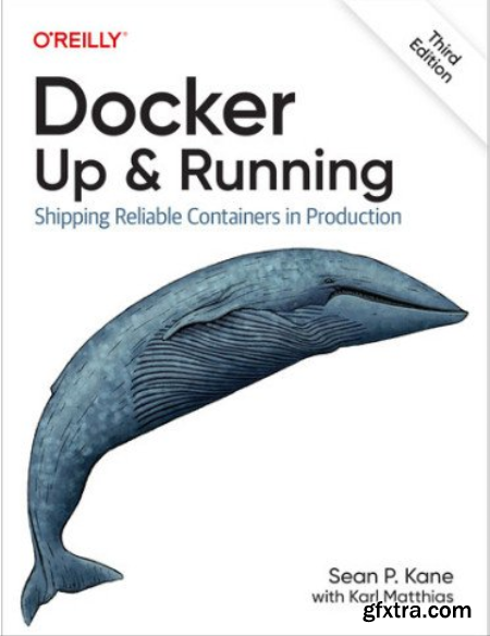 Docker Up & Running, 3rd Edition