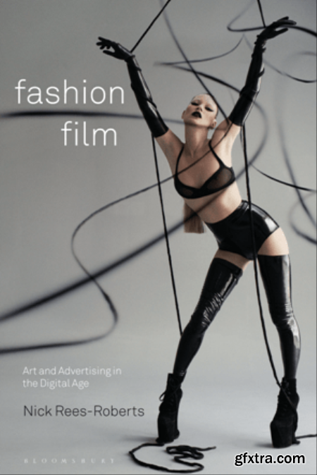 Fashion Film  Art and Advertising in the Digital Age (True ePUB)