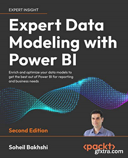 Expert Data Modeling with Power BI, 2nd Edition (Early Access)