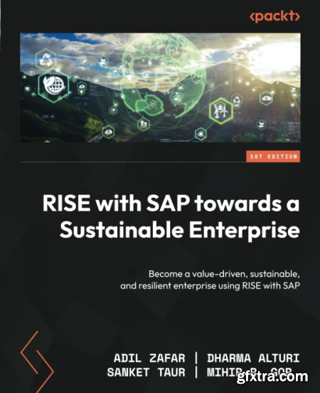 RISE with SAP Towards a Sustainable Enterprise  Become a Value-Driven, Sustainable, and Resilient Enterprise