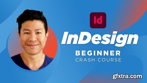 InDesign CC Beginner Crash Course