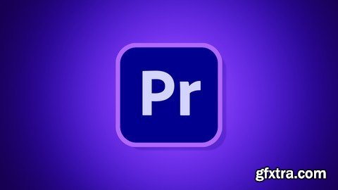 Video Editing Masterclass - Adobe Premiere Pro CC