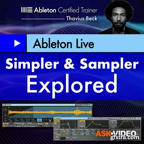 Ask Video Ableton Live 203 Simpler and Sampler Explored