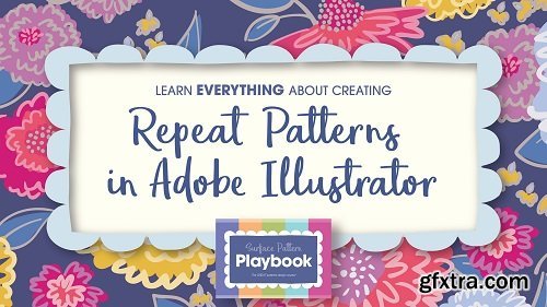 Learn EVERYTHING about Creating Repeat Patterns in Adobe Illustrator