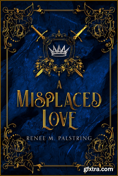 A Misplaced Love - Renee Palstring