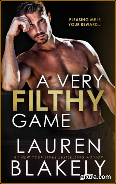 A Very Filthy Game  A Billionai - Lauren Blakely