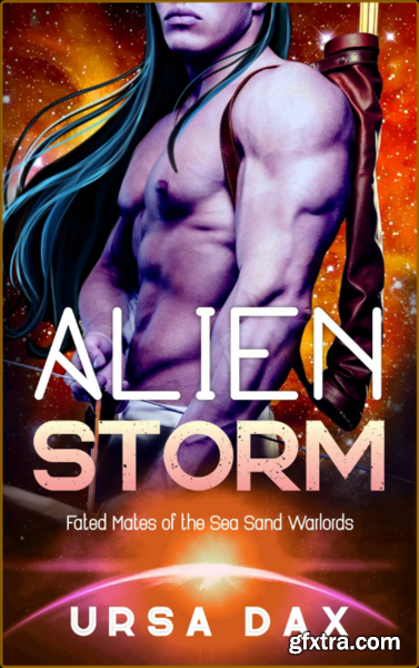 Alien Storm  A SciFi Alien Roma - Ursa Dax