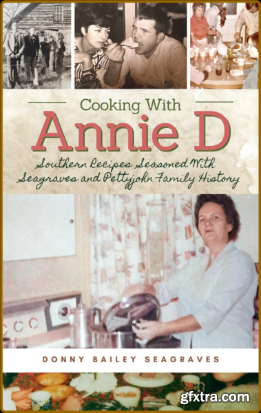 Cooking With Annie D