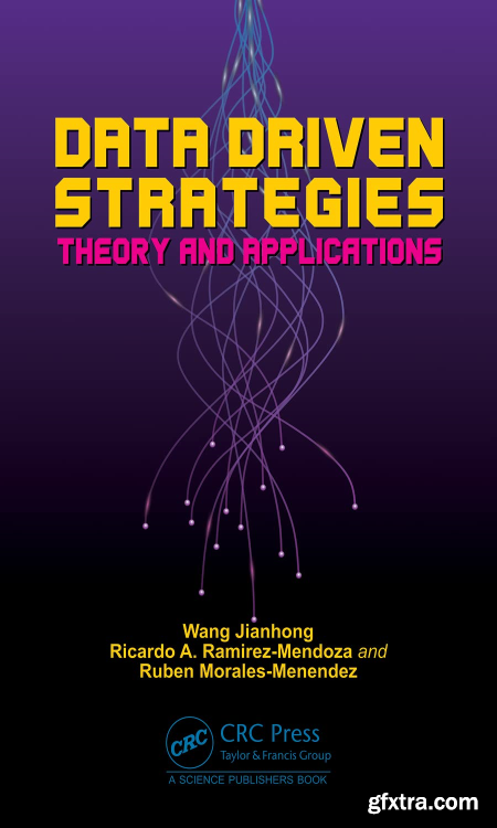 Data Driven Strategies Theory and Applications