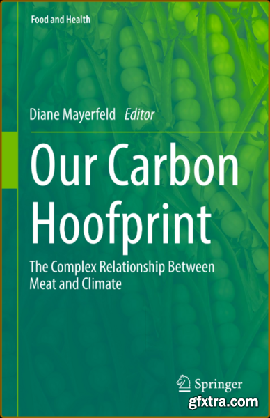 Our Carbon Hoofprint - The Complex Relationship Between Meat and Climate