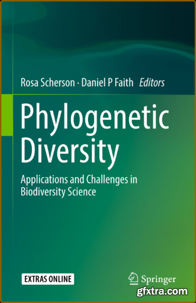 Phylogenetic Diversity - Applications and Challenges in Biodiversity Science