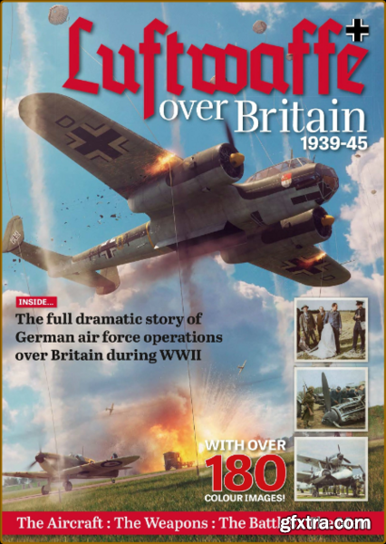 Luftwaffe Over Britain 1939-1945 – February 2023