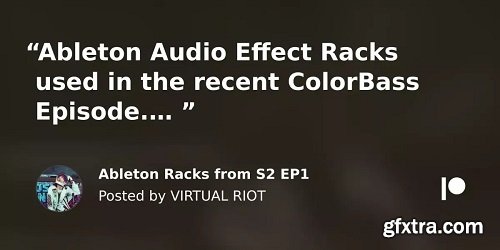 Virtual Riot Ableton Racks from S2 EP1