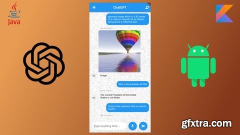 Chatgpt & Android: Build Chatbots For Android (Java/Kotlin)