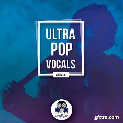 Vandalism Ultra Pop Vocals 8