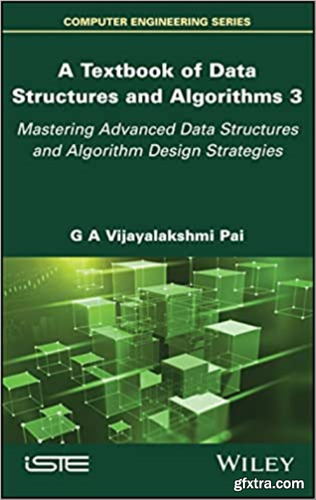 A Textbook of Data Structures and Algorithms, Volume 3 (True EPUB)