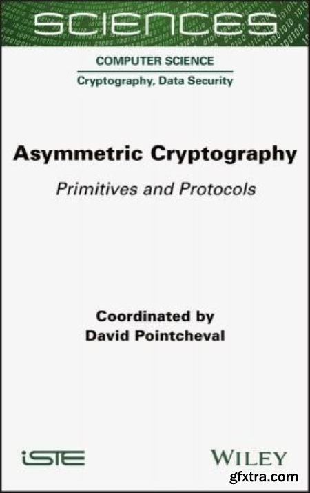 Asymmetric Cryptography Primitives and Protocols (True EPUB)