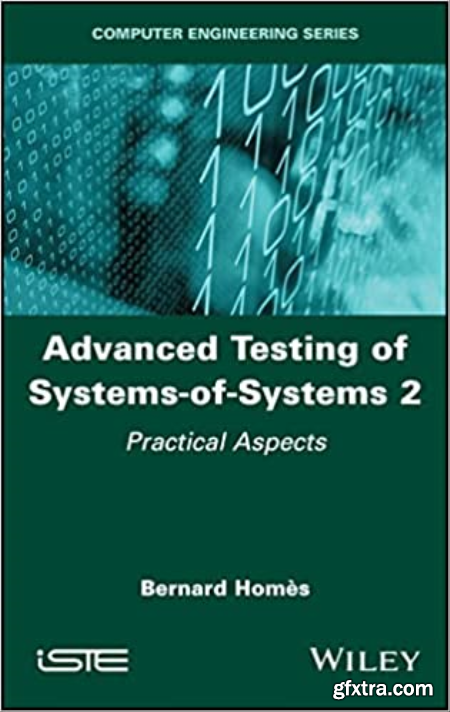 Advanced Testing of Systems-of-Systems, Volume 2 Practical Aspects (True EPUB)