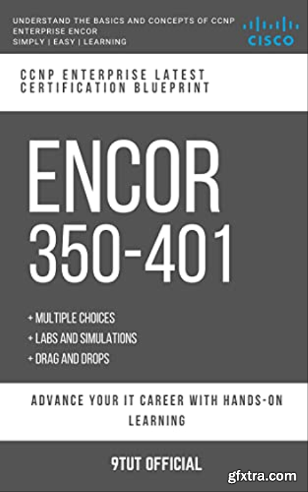 CCNP ENCOR 350-401 CCNP ENTERPRISE Cisco Certified Network Professional