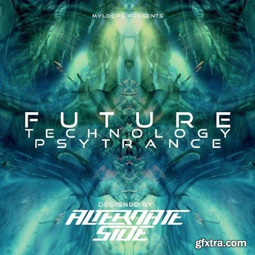 Myloops Future Technology Psytrance