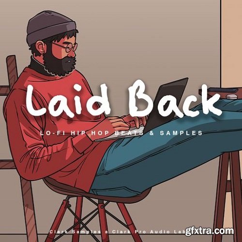 Clark Samples Laid Back - Lofi Hip Hop