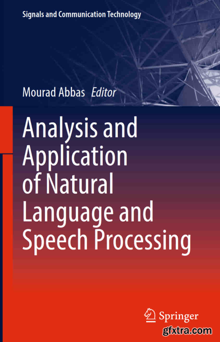 Analysis and Application of Natural Language and Speech Processing