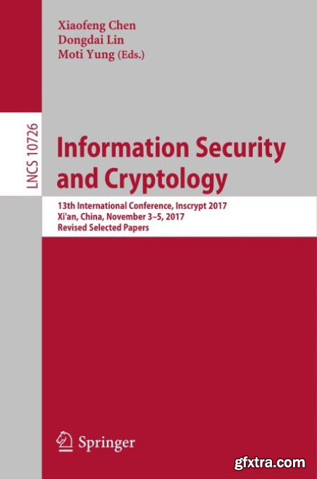 Information Security and Cryptology 13th International Conference